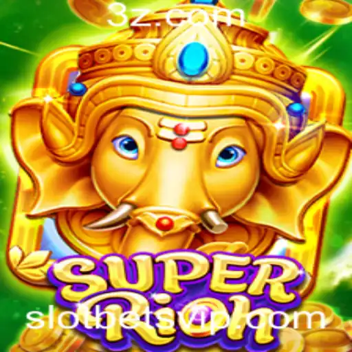 Descubra o Mundo Emocionante de SuperRich Slot Bet